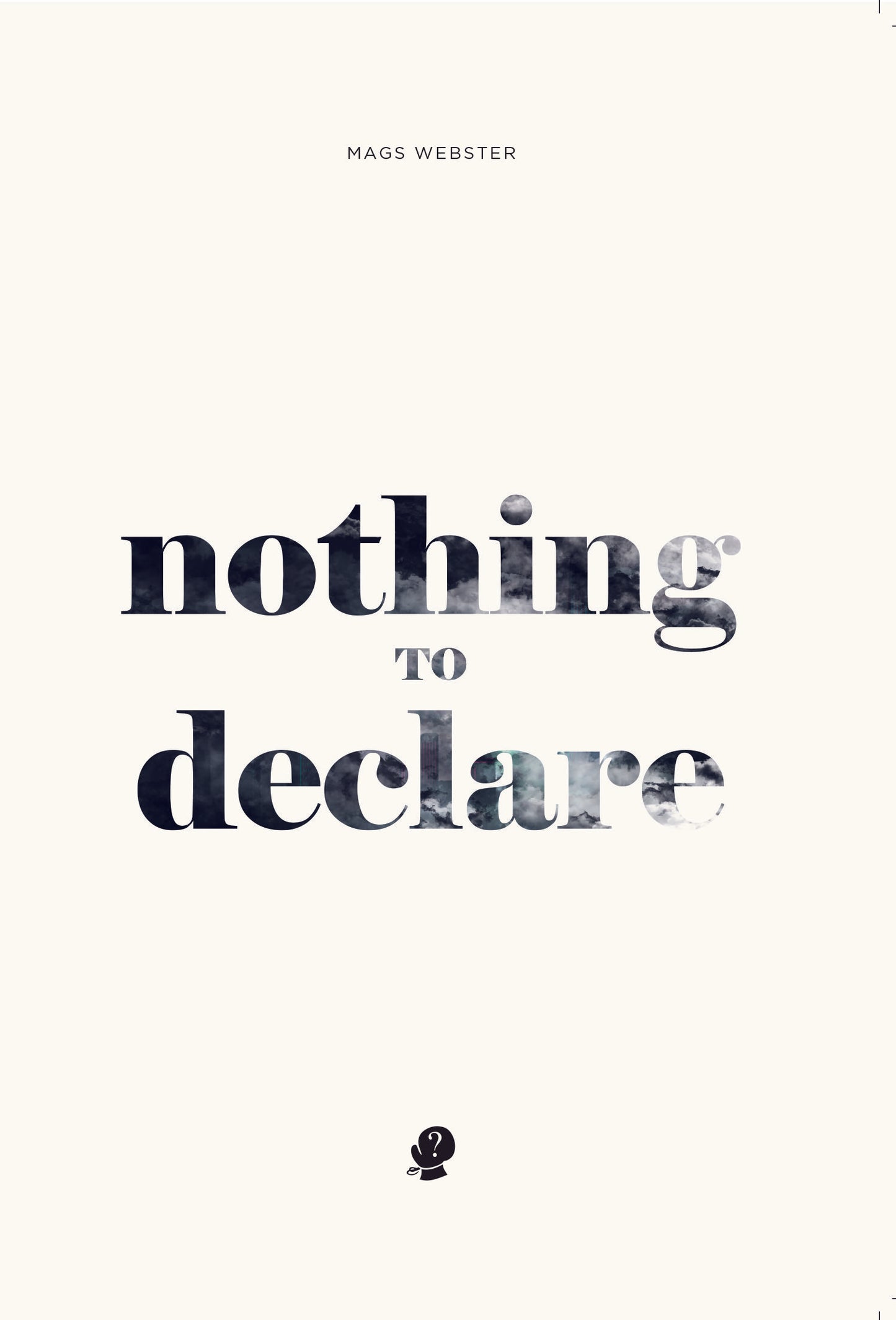 Nothing To Declare