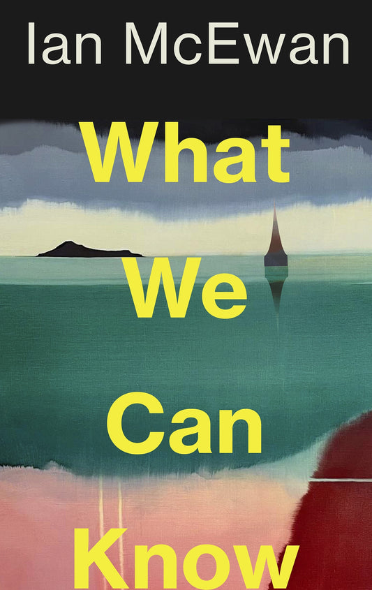 What We Can Know (Released 16th September)