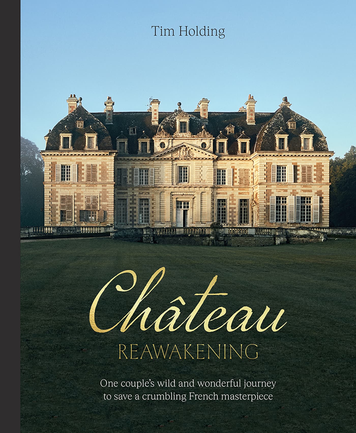 Chateau Reawakening - Tim Holding
