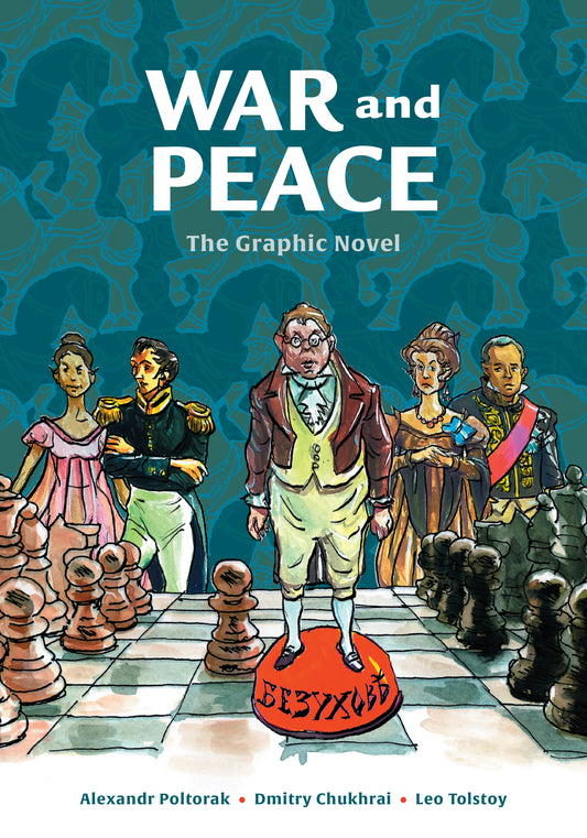 War and Peace The Graphic Novel